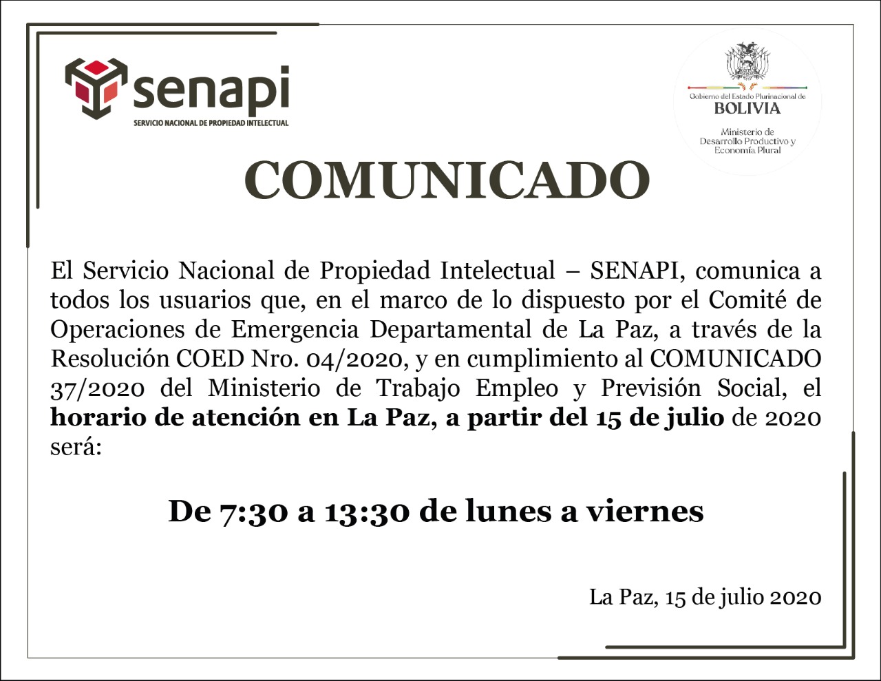 Horarios de atención en La Paz  de 7:30 a 13:30 a partir de 15 de julio de 2020